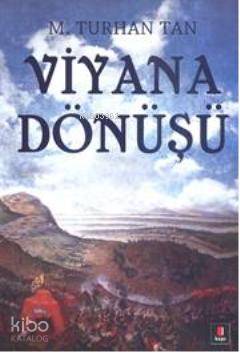 Viyana Dönüşü - M. Turhan Tan