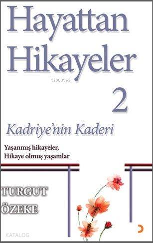 Hayattan Hikayeler 2 - Turgut Özeke