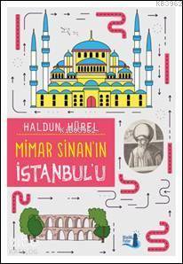 Mimar Sinan'ın İstanbul'u - Haldun Hürel