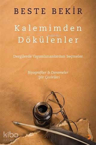 Kalemimden Dökülenler - Beste Bekir