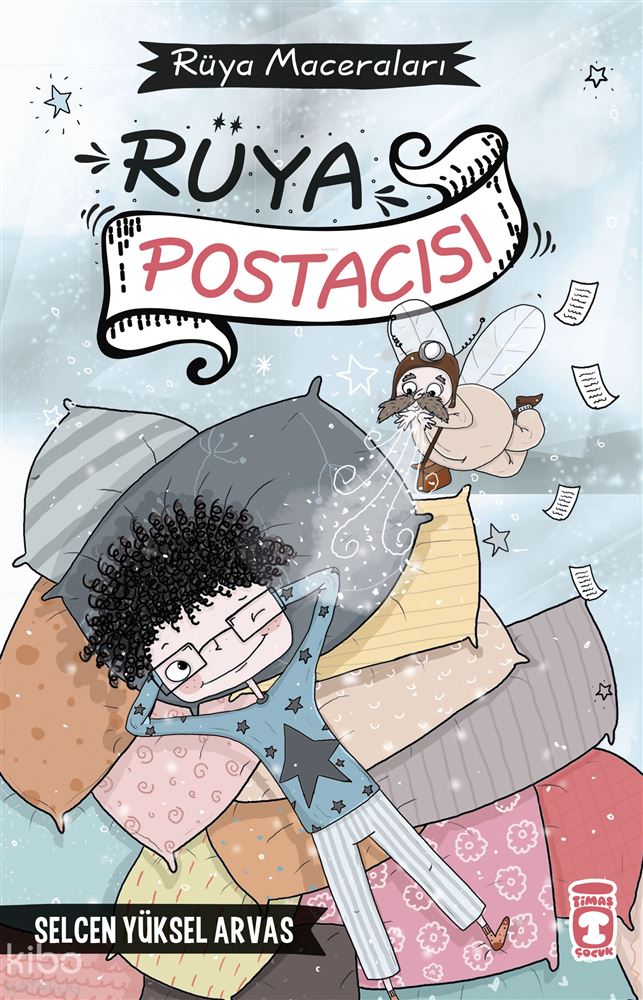 RÜYA POSTACISI - RÜYA MACERALARI
