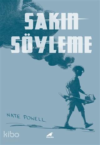 Sakın Söyleme - Nate Powell