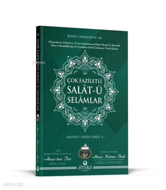 Çok Faziletli Salatü Selamlar