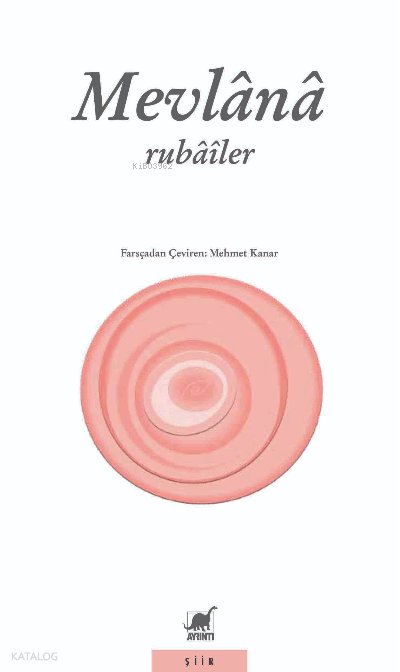 Rubâîler - Mevlana 