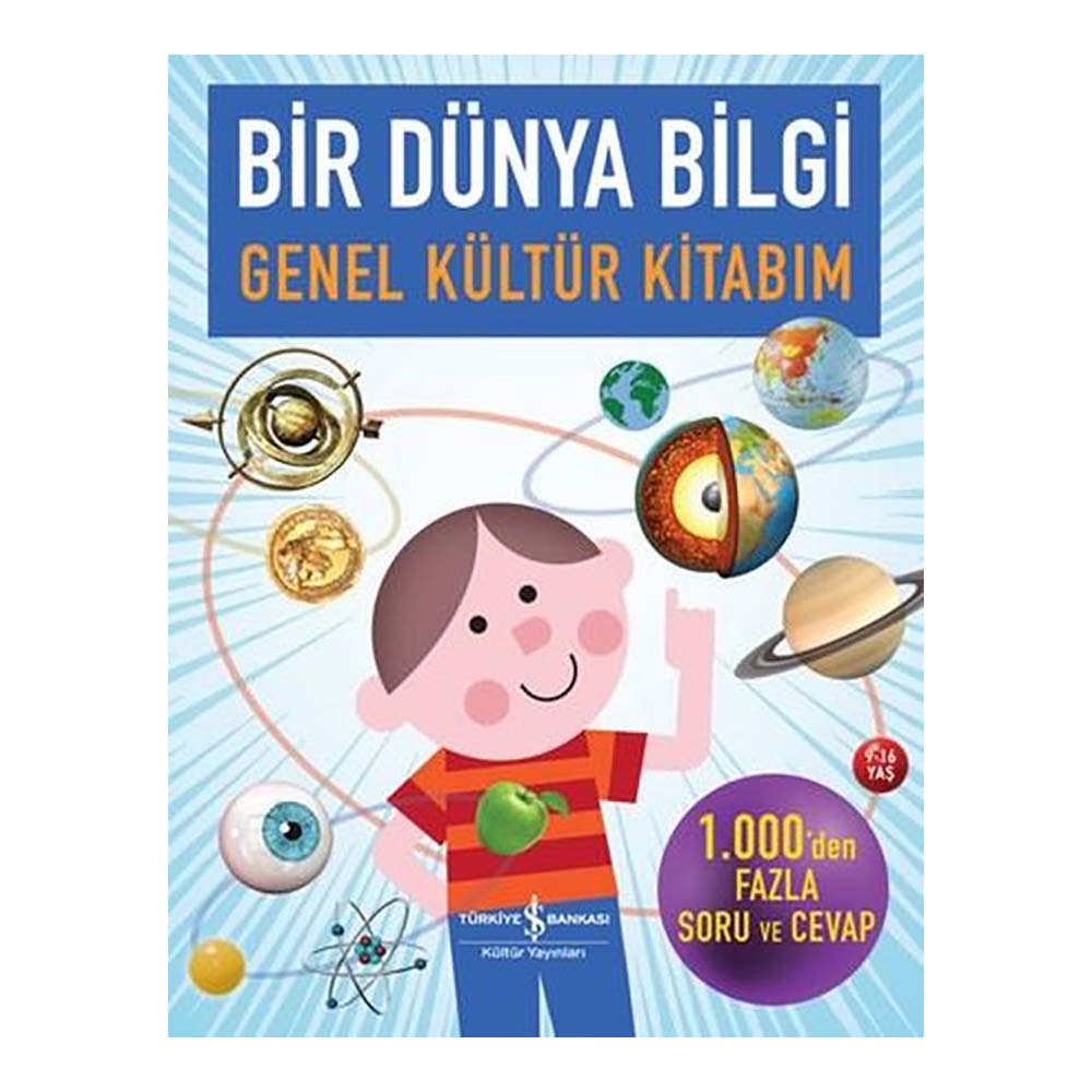BİR DÜNYA BİLGİ (GENEL KÜLTÜR KİTABIM)