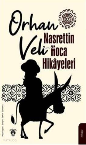 Nasrettin Hoca Hikayeleri - Orhan Veli