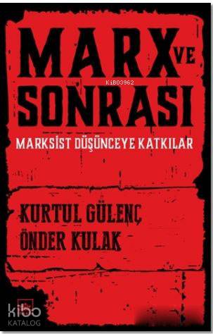 Marx ve Sonrası
