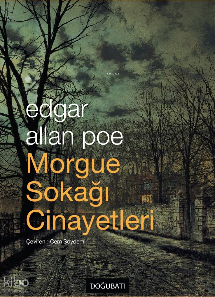 Morgue Sokağı Cinayetleri - Edgar Allan Poe