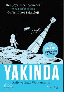 Yakında - Kelly Weinersmith, Zach Weinersmith