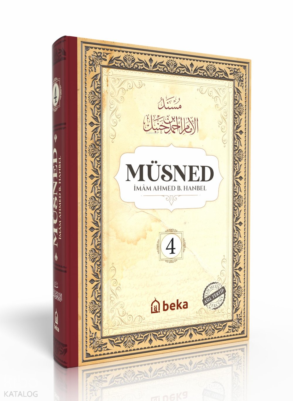 Müsned 4. Cilt (Ciltli - Arapça Metinli)