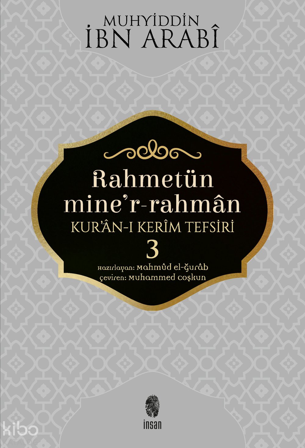 Rahmetün Mine'r- Rahman 3 Cilt - Muhyiddin İbn Arabi