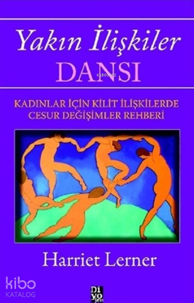Yakın İlişkiler Dansı - Harriet Lerner