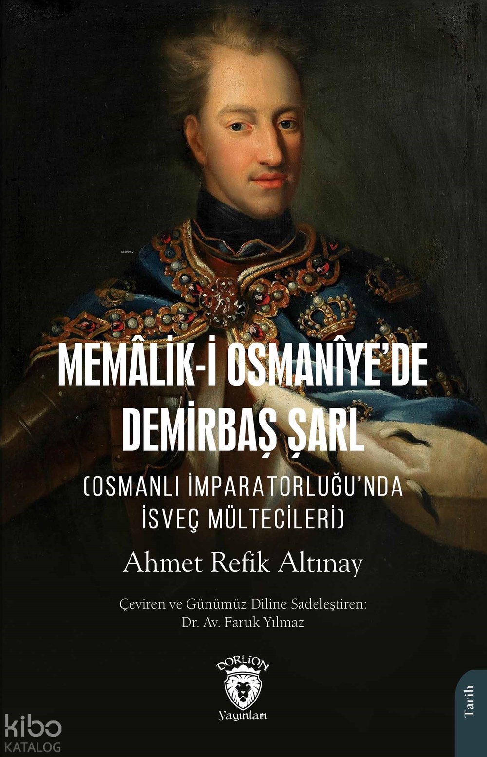 Memâlik-i Osmanîye’de Demirbaş Şarl