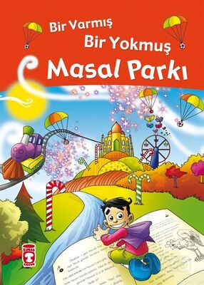 BİR VARMIŞ BİR YOKMUŞ MASAL PARKI (FLEKSİ KAPAK)