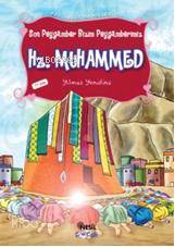 Son Peygamber Bizim Peygamberimiz Hz. Muhammed - Yılmaz Yenidinç