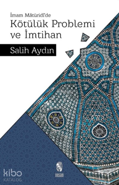Kötülük Problemi ve İmtihan