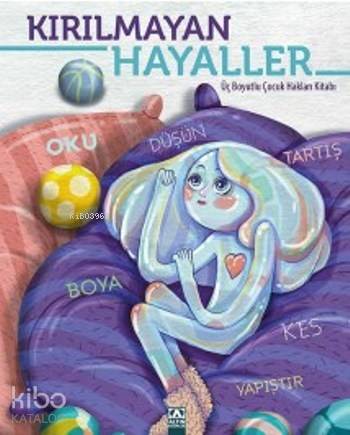 Kırılmayan Hayaller (Ciltli)