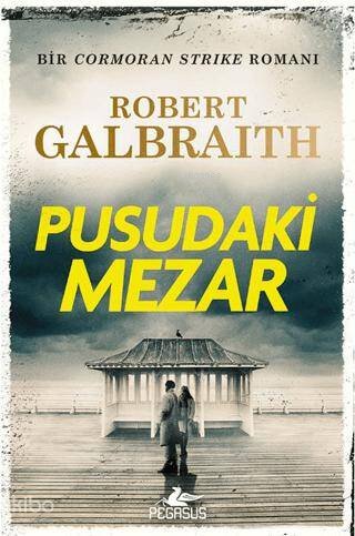 Pusudaki Mezar - Robert Galbraith