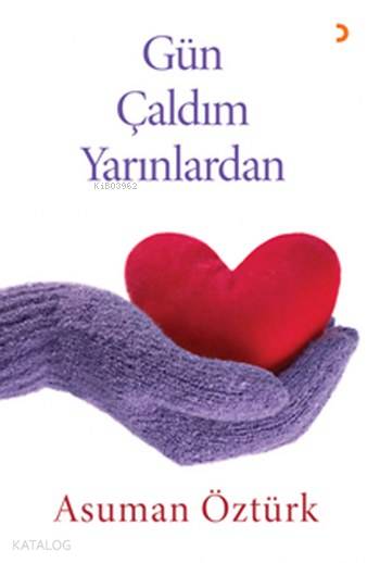 Gün Çaldım Yarınlardan