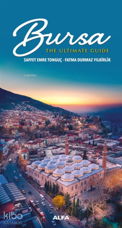 Bursa - En İyi Rehber
