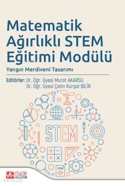 Matematik Ağırlıklı Stem Eğitimi Modülü - Murat Akarsu