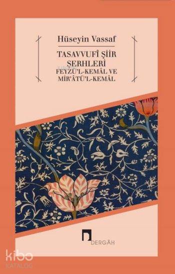 Tasavvufî Şiir Şerhleri - Osmanzade Hüseyin Vassaf