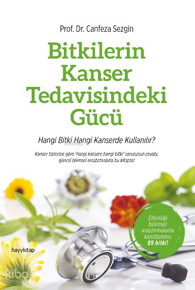 Bitkilerin Kanser Tedavisindeki Gücü - Canfeza Sezgin