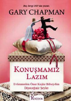 Konuşmamız Lazım - Gary Chapman