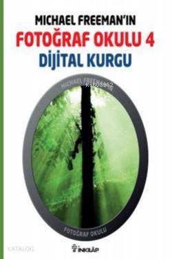 Michael Freeman'ın Fotoğraf Okulu 4