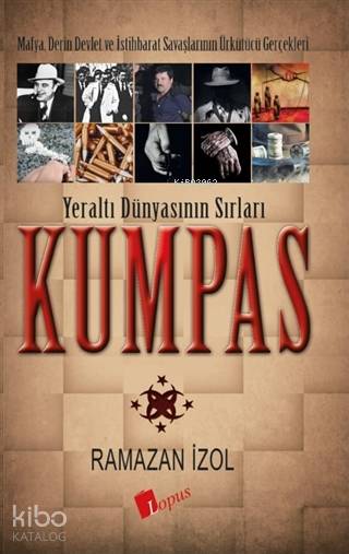 Kumpas - Yeraltı Dünyasının Sırları