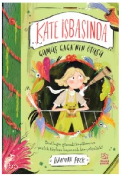 Kate İşbaşında / Gümüş Gaga’nın Ötüşü - Hannah Peck