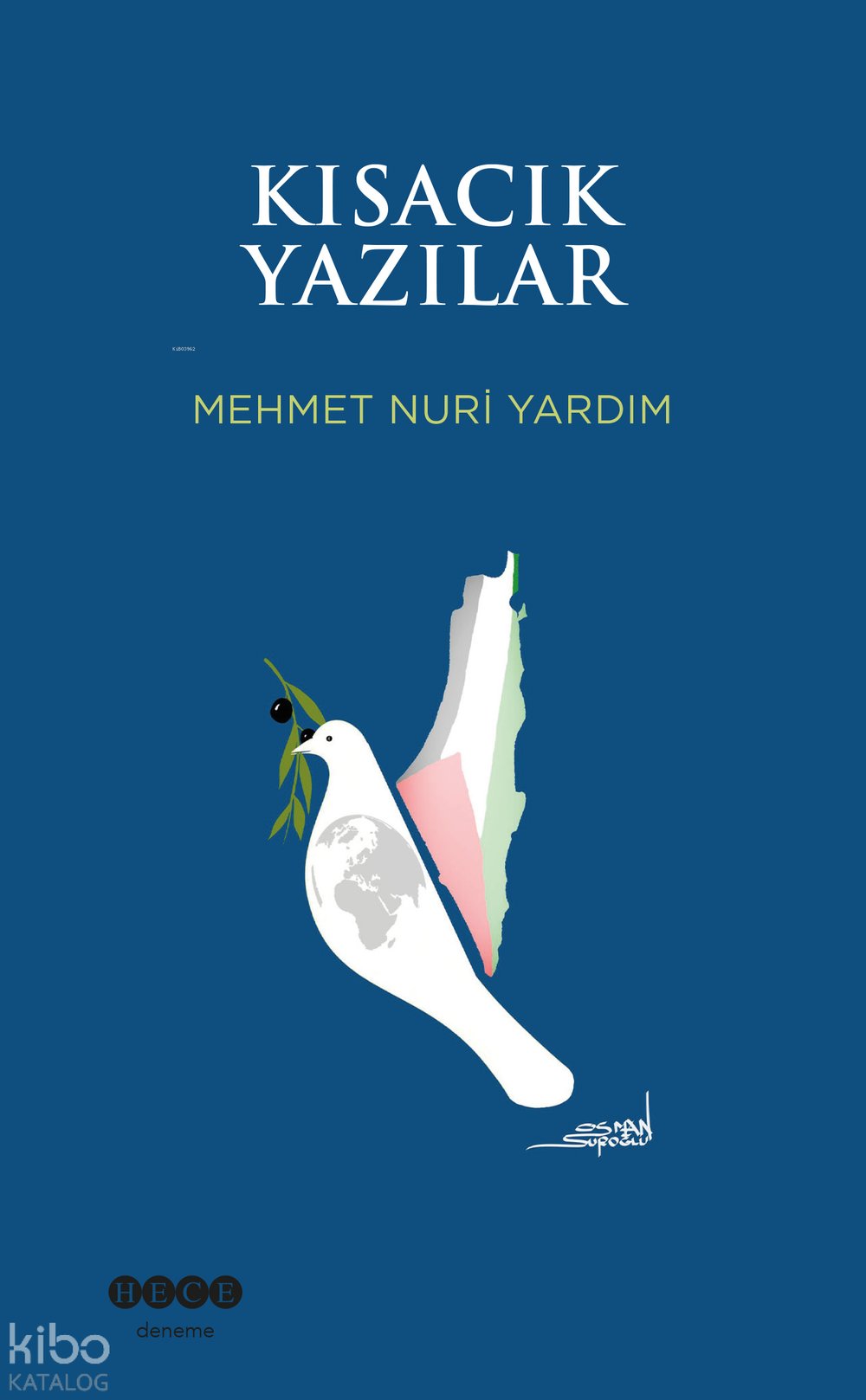 Kısacık Yazılar - Mehmet Nuri Yardım