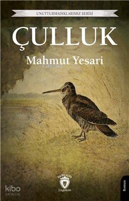 Çulluk - Mahmut Yesari