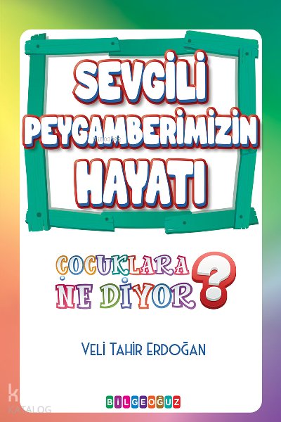 Sevgili peygamberimizin Hayatı - Veli Tahir Erdoğan