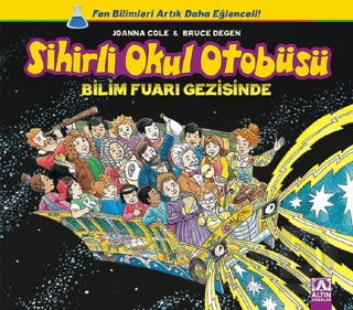 SİHİRLİ OKUL OTOBÜSÜ BİLİM FUARI GEZİSİNDE