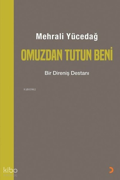 Omuzdan Tutun Beni