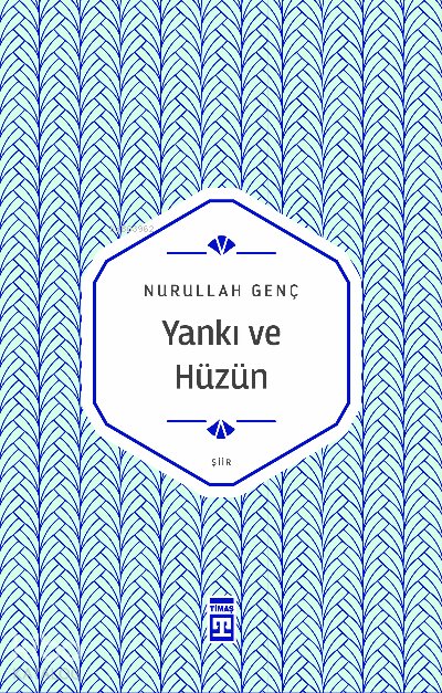 Yankı ve Hüzün