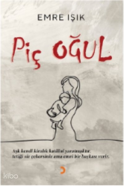 Piç Oğul - Emre Işık