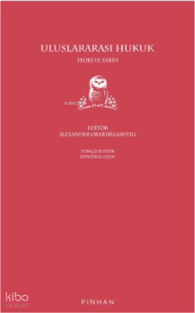 Uluslararası Hukuk - Alexander Orakhelashvili