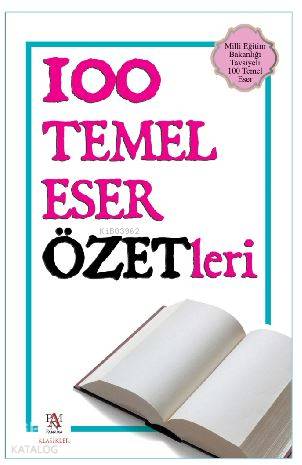 100 Temel Eser Özetleri