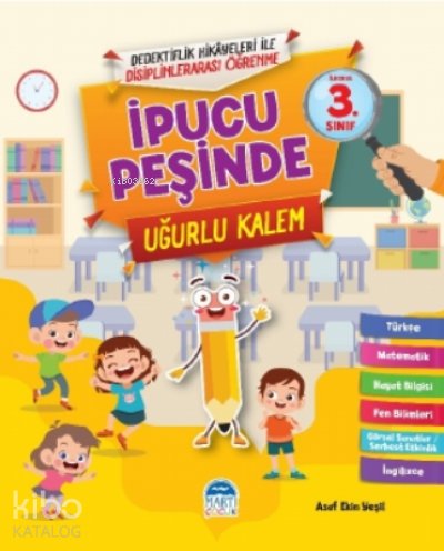 İpucu Peşinde Uğurlu Kalem - 3. Sınıf - Asaf Ekin Yeşil