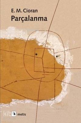 Parçalanma - Emil Michel Cioran