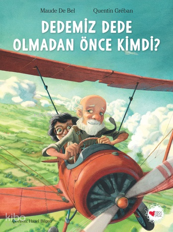DEDEMİZ DEDE OLMADAN ÖNCE KİMDİ