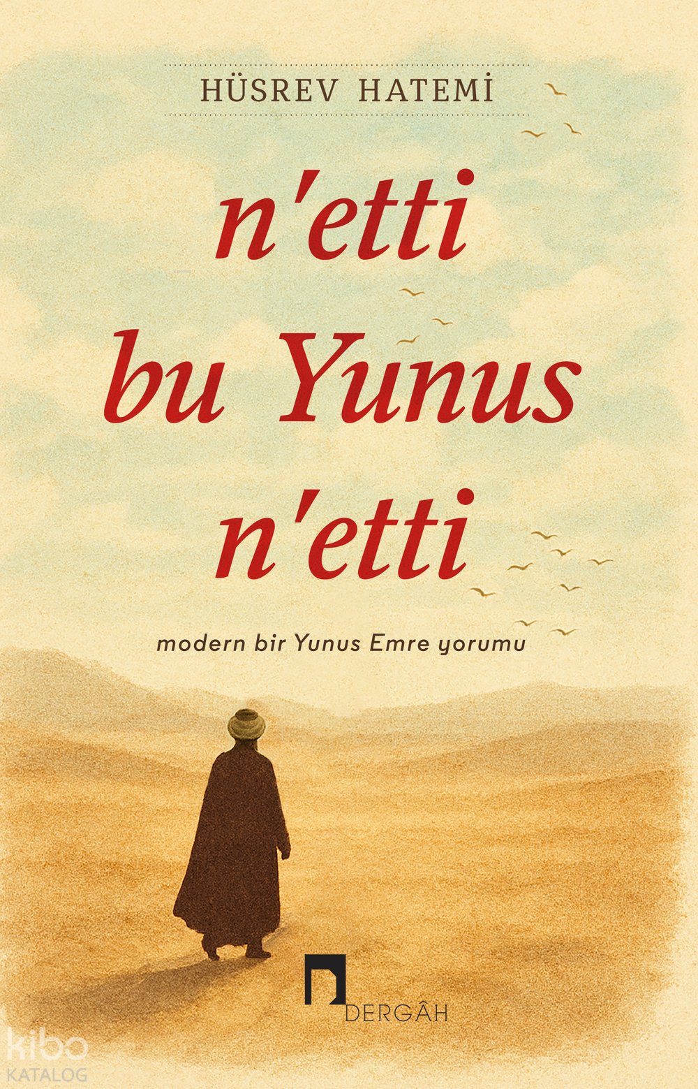 N'etti Bu Yunus N'etti - Hüsrev Hatemi