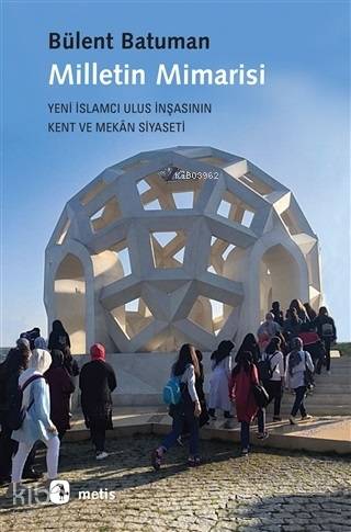 Milletin Mimarisi
