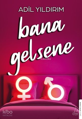 Bana Gelsene - Adil Yıldırım