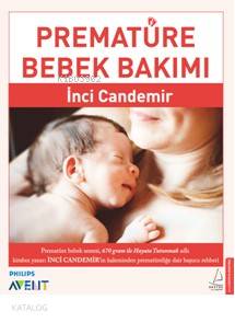Prematüre Bebek Bakımı - İnci Candemir