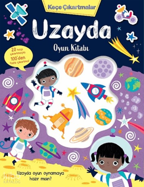 Keçe Çıkartmalar - Uzayda Oyun Kitabı