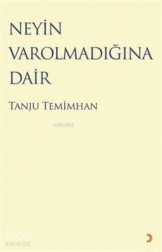 Neyin Varolmadığına Dair
