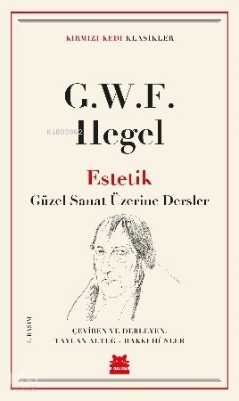Estetik - Georg Wilhelm Friedrich Hegel
